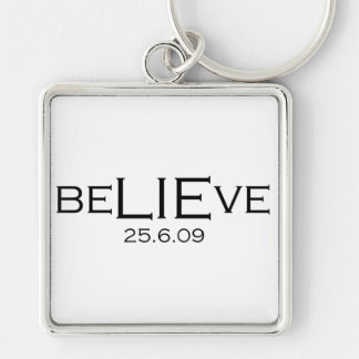 beLIEve 25.6.09 Key Ring