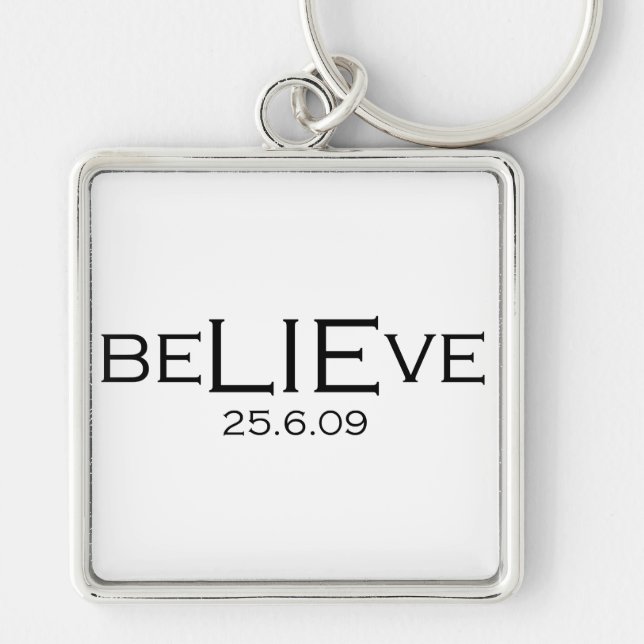 beLIEve 25.6.09 Key Ring (Front)