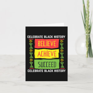 Believe Achieve Succeed Black History Gift Politic Card