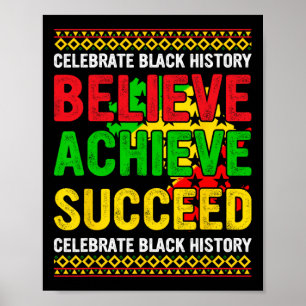 Believe Achieve Succeed Black History Month Africa Poster