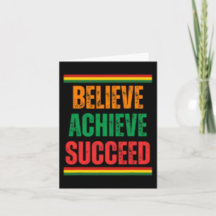 Believe Achieve Succeed Black History Month Proud Card