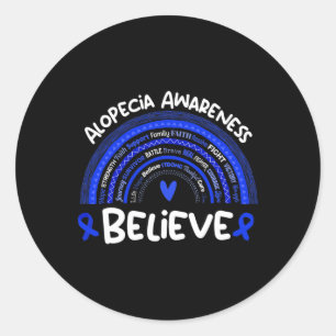 Believe Alopecia Awareness Month Alopecia Classic Round Sticker