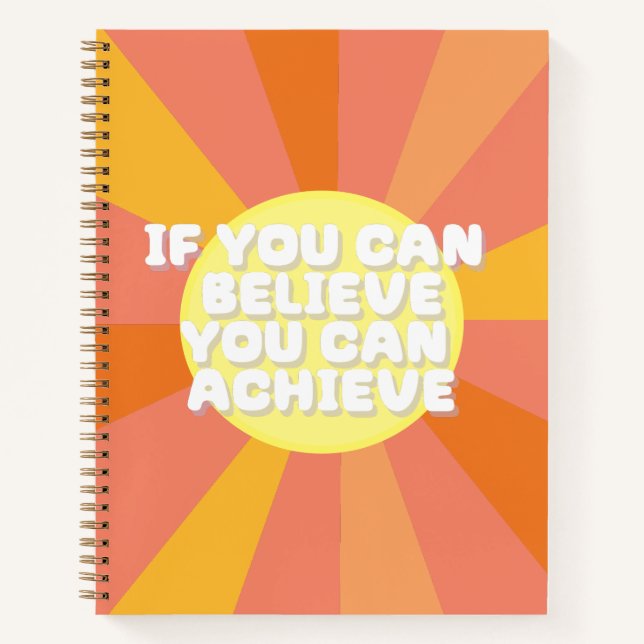 Believe and Achieve Notebook (Front)