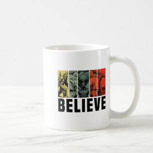 Believe Bigfoot Alien Loch Ness Monster Funny Retr Coffee Mug