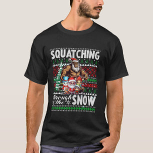 Believe Bigfoot Santa Bigfoot Squatching Through t T-Shirt