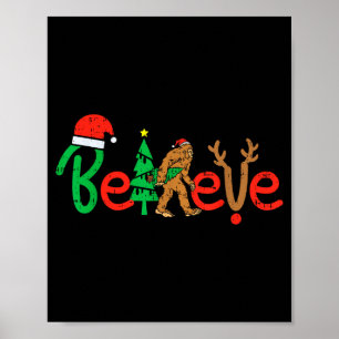 Believe Bigfoot Sasquatch Santa Reindeer Christmas Poster