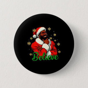 Believe Black-santa Claus Christmas African Americ 6 Cm Round Badge