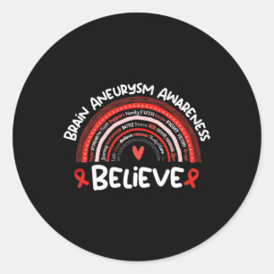 Believe Brain Aneurysm Awareness Month  Brain Aneu Classic Round Sticker
