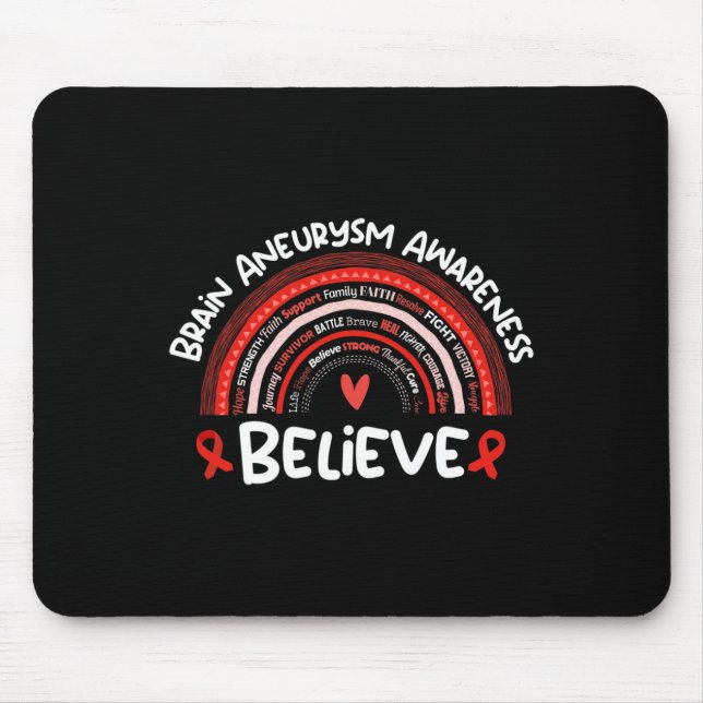 Believe Brain Aneurysm Awareness Month Brain Aneur Mouse Pad (Front)