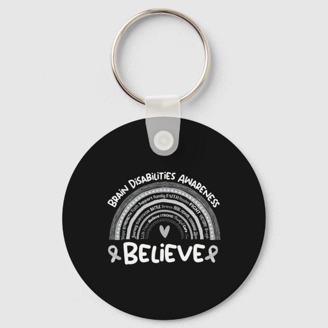 Believe  Brain Disabilities Awareness Month  Key Ring (Front)