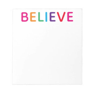 Believe Bright Notepad