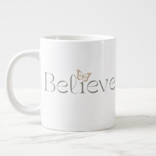 Believe Butterfly, Inspirational Well Being Gift Large Coffee Mug