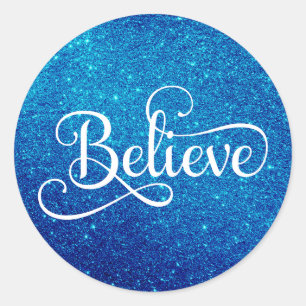 Believe Calligraphy Script Royal Blue Faux Glitter Classic Round Sticker