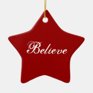 Believe Ceramic Ornament