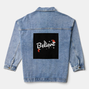 Believe Christmas, Believe in Christmas Denim Jacket