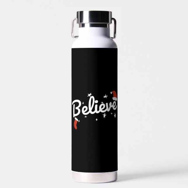 Believe Christmas, Believe in Christmas Water Bottle (Front)