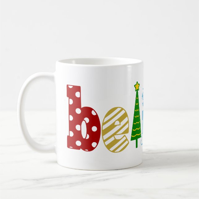 Believe Christmas Coffee Mug Home Decor (Left)