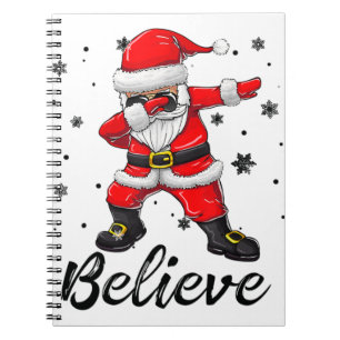 Believe Christmas Dabbing Santa Claus Kids B Notebook