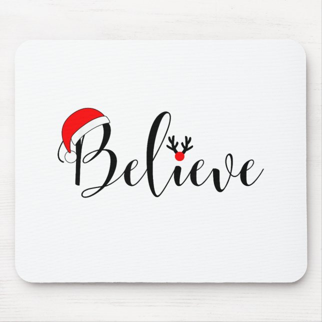 Believe Christmas Mousepad Xmas Graphic (Front)