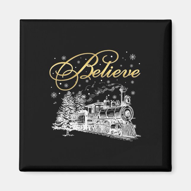 Believe Christmas North Pole Polar Express All Abr Magnet (Front)