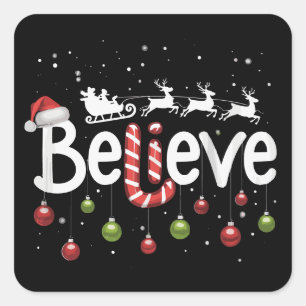 Believe Christmas Santa Claus Reindeer Candy Cane  Square Sticker