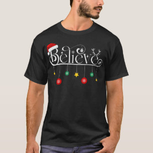 Believe Christmas Santa Claus Reindeer Candy Cane T-Shirt