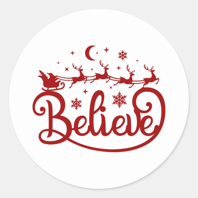 Believe Christmas Santa Sleigh  Reindeer Classic Round Sticker (Front)