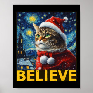 Believe Christmas Shirt Starry Night Van Gogh Cat Poster