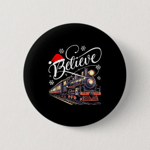 Believe Christmas Trains Xmas Santa Family Pajamas 6 Cm Round Badge