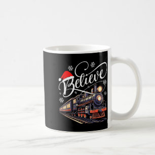 Believe Christmas Trains Xmas Santa Family Pajamas Coffee Mug