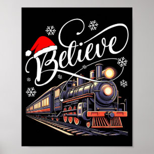 Believe Christmas Trains Xmas Santa Family Pajamas Poster