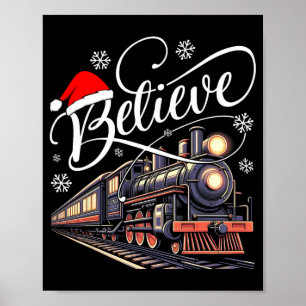 Believe Christmas Trains Xmas Santa Family Pajamas Poster