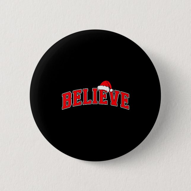 Believe Christmas Varsity Text With Santa Hat Fami 6 Cm Round Badge (Front)