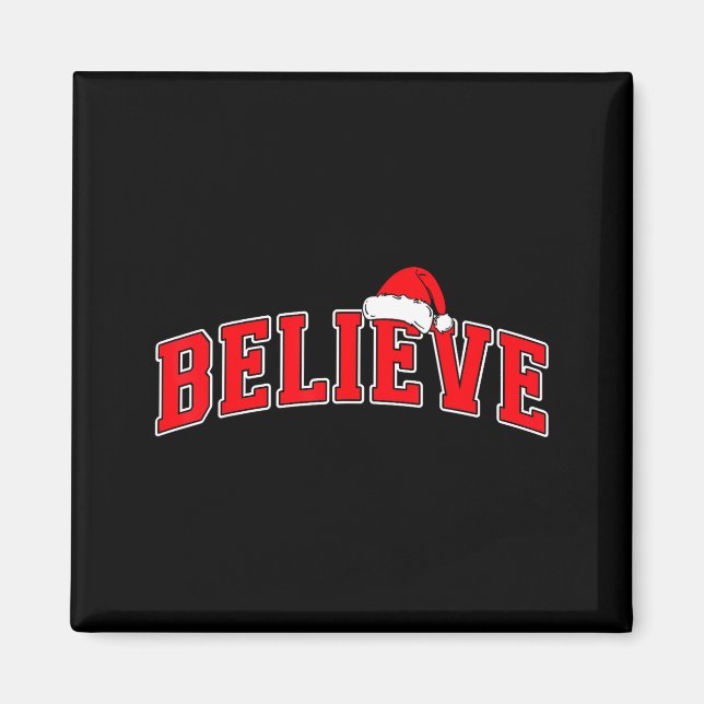 Believe Christmas Varsity Text With Santa Hat Fami Magnet (Front)