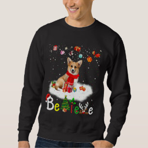 Believe Corgi Dog Xmas Christmas Sweatshirt