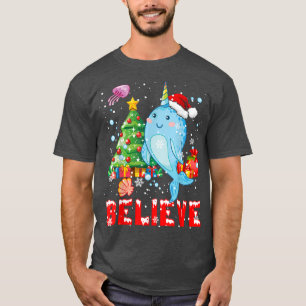 Believe Cute Christmas Santa Narwhal Unicorn Of Th T-Shirt