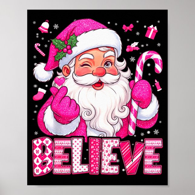 Believe Cute Nk Santa Candy Cane Christmas Xmas Gi Poster (Front)
