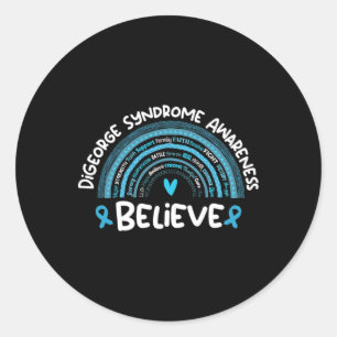 Believe Digeorge Awareness Month Digeorge Syndrome Classic Round Sticker