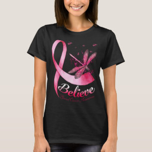 Believe Dragonfly Pink Ribbon Breast Cancer Awaren T-Shirt