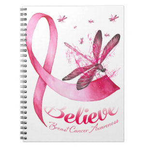 Believe Dragonfly Pink Ribbon Breast Cancer Notebook