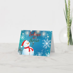 Believe & Dream Christmas Snowman Card