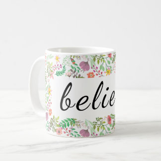 Believe Floral Mug