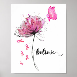 Believe Flower Butterfly Pink Ribbon Breast Cancer Poster