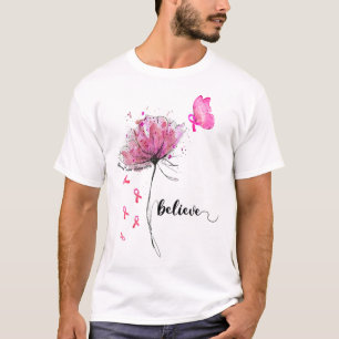 Believe Flower Butterfly Pink Ribbon Breast Cancer T-Shirt