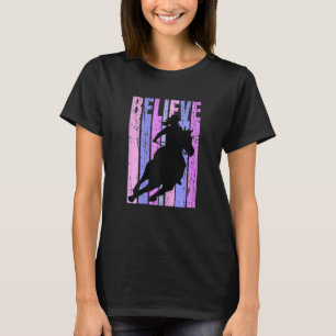 Believe Girls Retro Cowgirls Birthday Vintage Barr T-Shirt