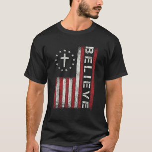 Believe God Jesus Christian Bible Faith Cross Flag T-Shirt
