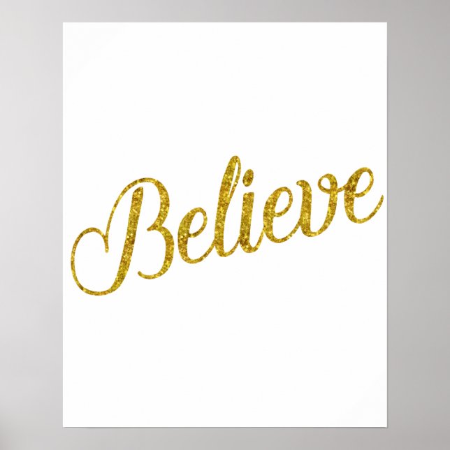 Believe Gold Faux Glitter Metallic Inspirational Poster (Front)
