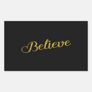 Believe Gold Faux Glitter Metallic Inspirational Rectangular Sticker
