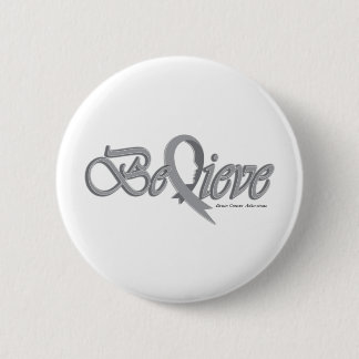 Believe Grey 6 Cm Round Badge
