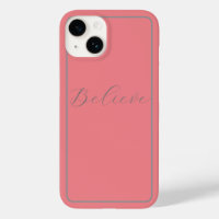 'Believe' Grey Script Pink Background